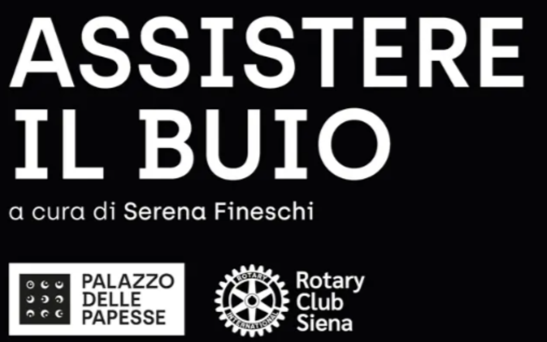 Assistere il buioMay – October 2025