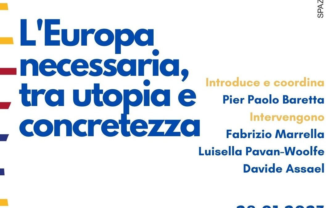 Fondaco Europa presents “L’Europa necessaria, tra utopia e concretezza”18.01.2023