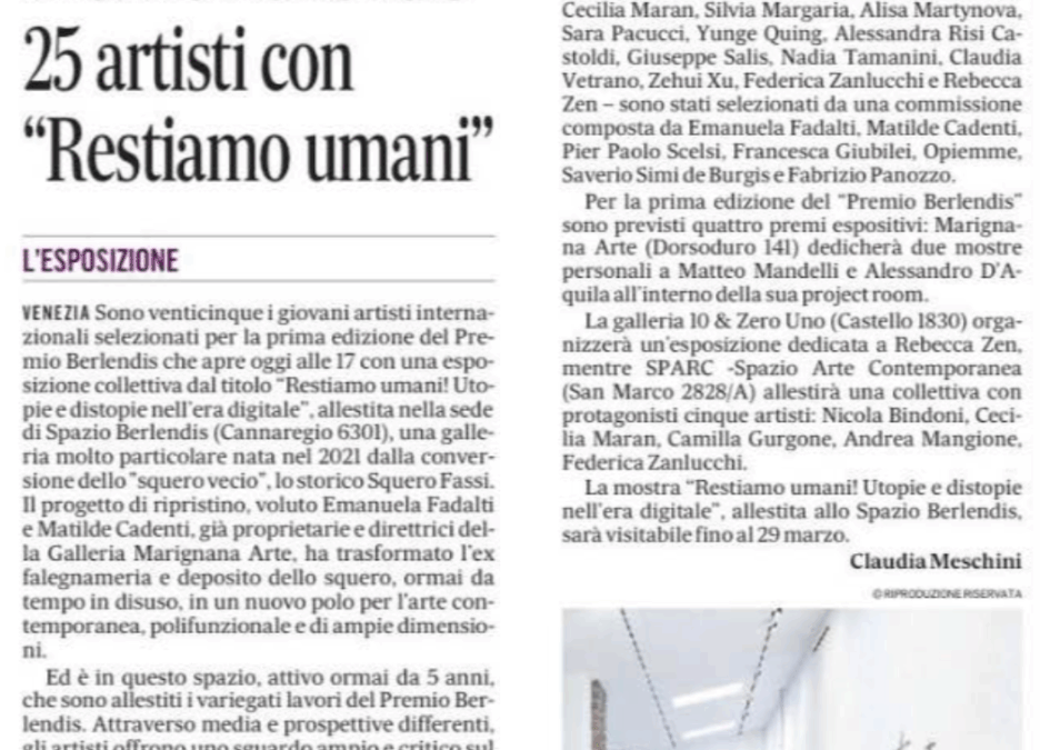 Premio Berlendis 25 artisti con “Restiamo umani”Il Gazzettino | February 2026