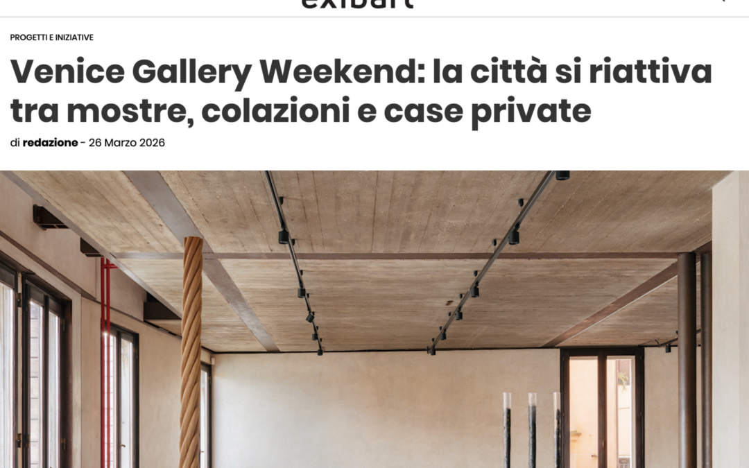 Venice Gallery Weekend: la città si riattiva tra mostre, colazioni e case privateExibart | March 2026