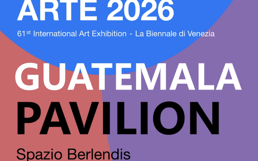 Las Invisibles | Guatemala Pavilion at the 61st International Art Exhibition, La Biennale di Venezia09.05 - 22.11.2026