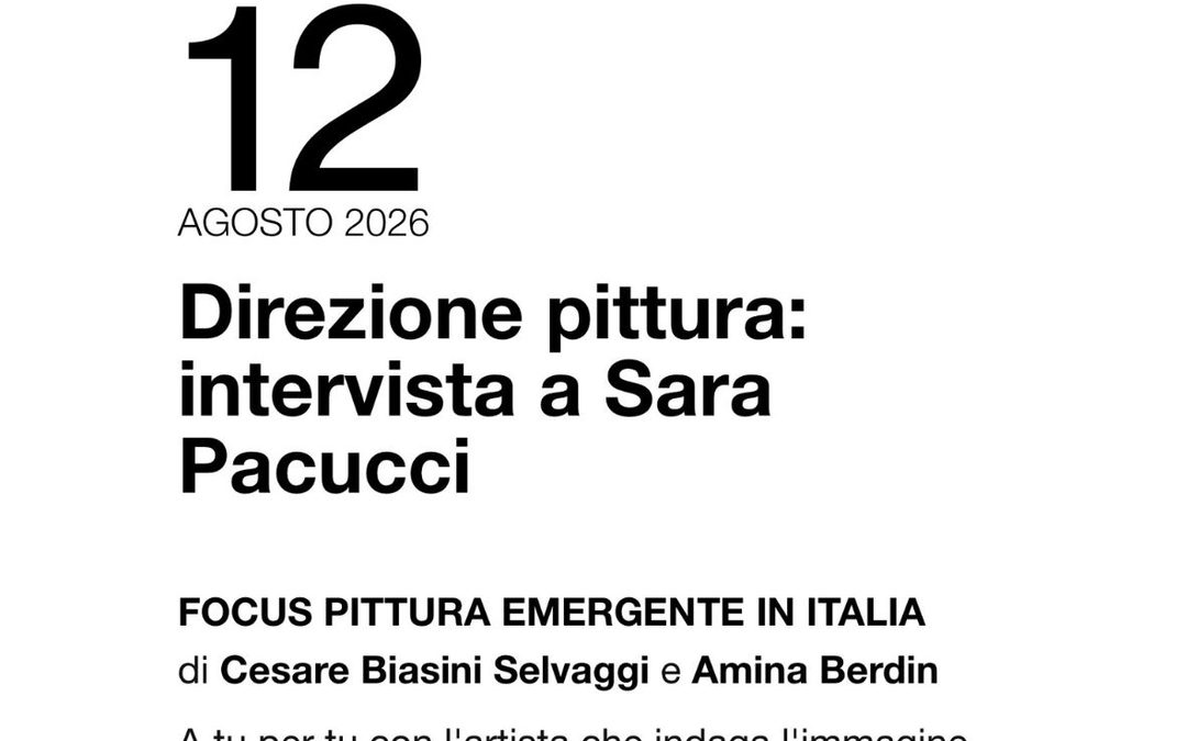 Direzione pittura: intervista a Sara PacucciExibart | August 2026